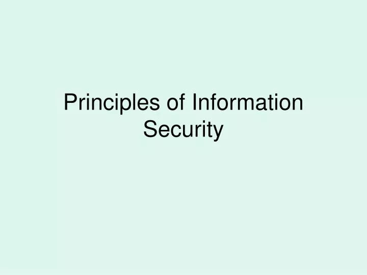 principles of information security