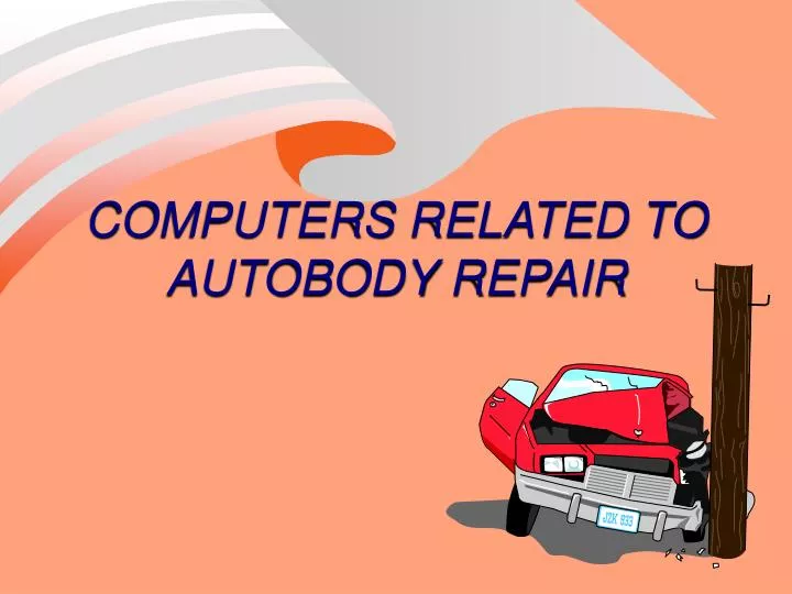 computers related to autobody repair