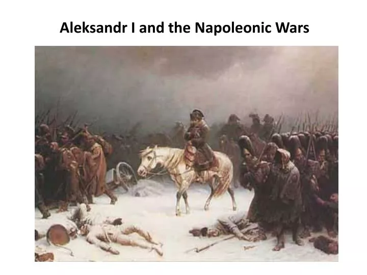 aleksandr i and the napoleonic wars