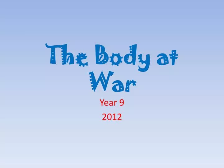 the body at war