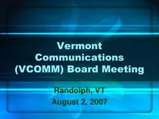 Vermont Communications (VCOMM) Board Meeting