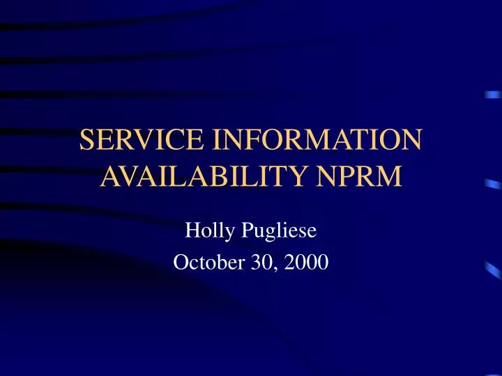 service information availability nprm