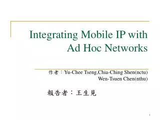 Integrating Mobile IP with Ad Hoc Networks