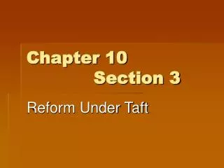 Chapter 10 			Section 3