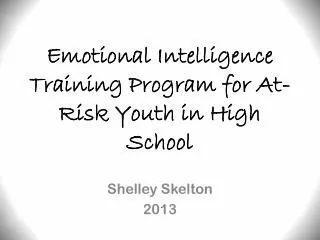 Emotional Intelligence Training Program for At-Risk Youth in High School