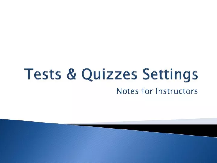 tests quizzes settings