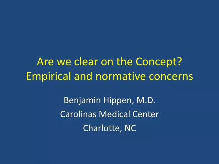 are we clear on the concept empirical and normative concerns