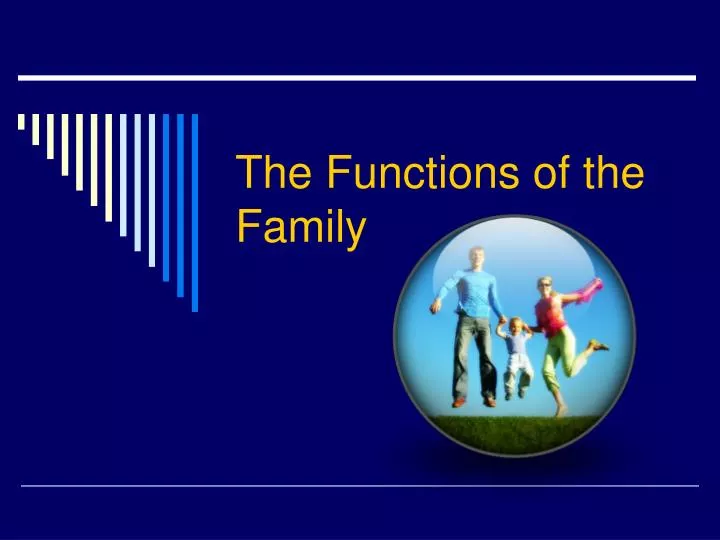 the functions of the family