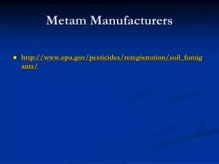 Metam Manufacturers
