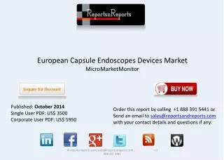 European Capsule Endoscopes Devices Market – 2018 Forecasts