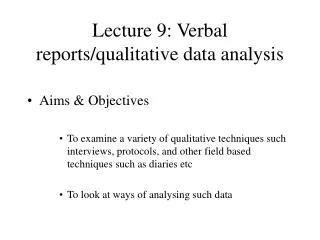 Lecture 9: Verbal reports/qualitative data analysis
