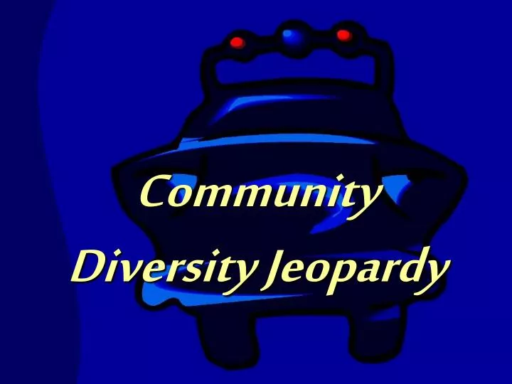 community diversity jeopardy