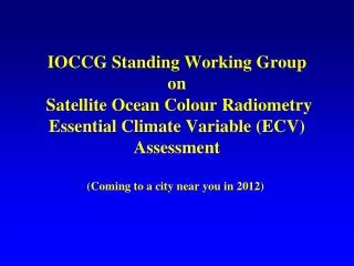 Climate Data Records (CDR) and Essential Climate Variables (ECV)