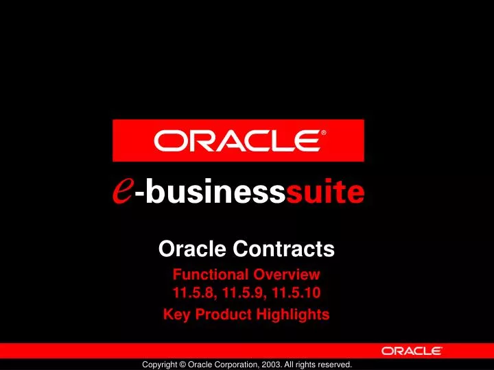 oracle contracts functional overview 11 5 8 11 5 9 11 5 10 key product highlights