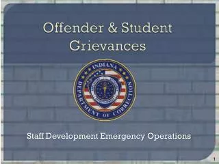 Offender &amp; Student Grievances