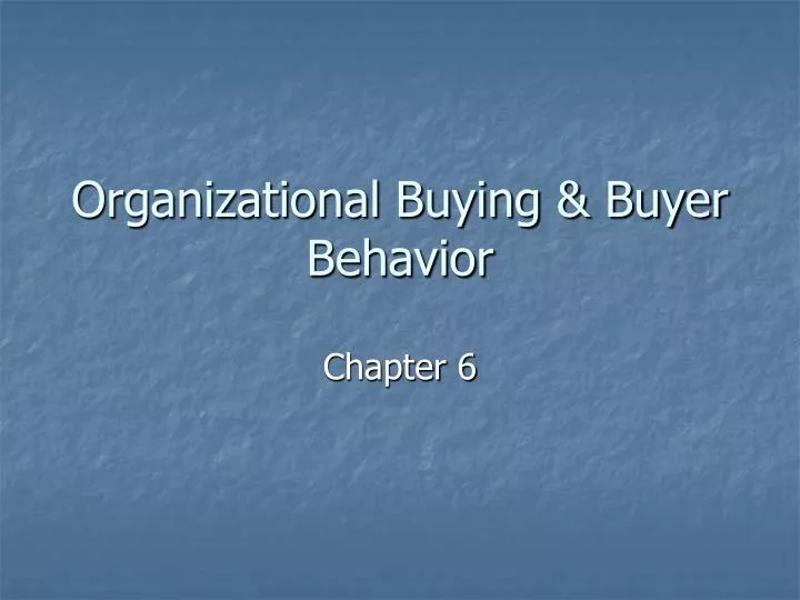 organizational buying buyer behavior
