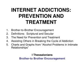 INTERNET ADDICTIONS: PREVENTION AND TREATMENT