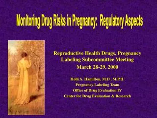 Reproductive Health Drugs, Pregnancy Labeling Subcommittee Meeting March 28-29, 2000