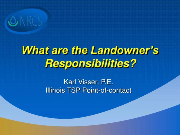 what are the landowner s responsibilities