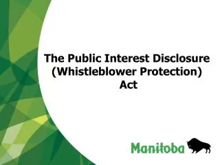 The Public Interest Disclosure (Whistleblower Protection) Act