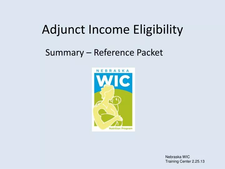 adjunct income eligibility
