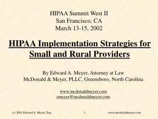 HIPAA Summit West II San Francisco, CA March 13-15, 2002