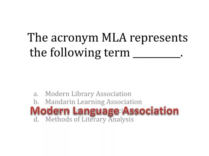 the acronym mla represents the following term