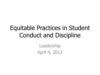 Equitable Practices in Student Conduct and Discipline
