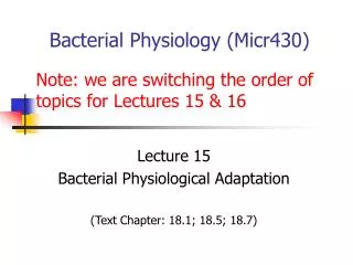 Bacterial Physiology (Micr430)