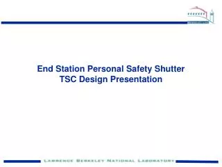 End Station Personal Safety Shutter TSC Design Presentation