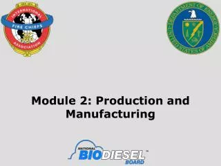 Module 2: Production and Manufacturing