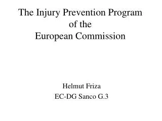 The Injury Prevention Program of the European Commission