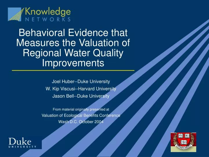 behavioral evidence that measures the valuation of regional water quality improvements