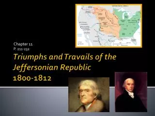 Triumphs and Travails of the Jeffersonian Republic 1800-1812