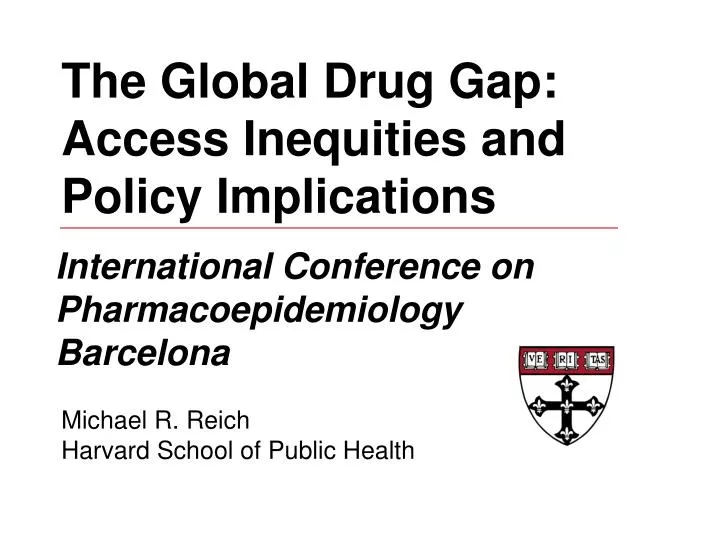 the global drug gap access inequities and policy implications