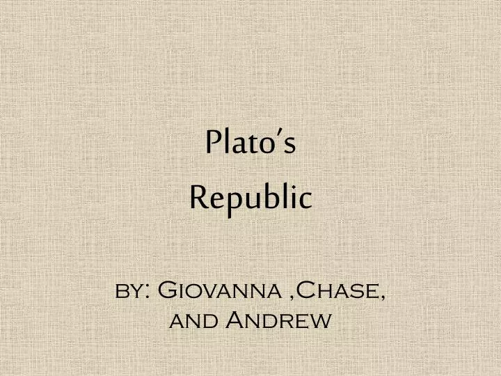 plato s republic by giovanna chase and andrew