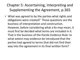 Chapter 5: Ascertaining, Interpreting and Supplementing the Agreement, p.365