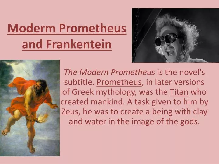 moderm prometheus and frankentein