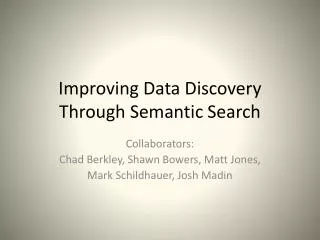 Improving Data Discovery Through Semantic Search