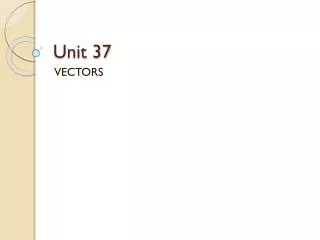 Unit 37