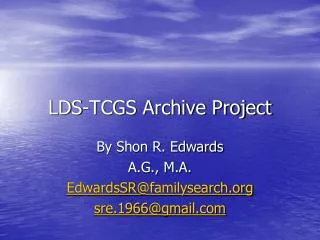 LDS-TCGS Archive Project