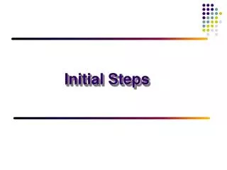Initial Steps