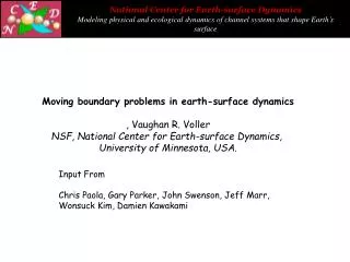 Moving boundary problems in earth-surface dynamics , Vaughan R. Voller