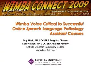 Wimba Voice Critical to Successful Online Speech Language Pathology Assistant Courses