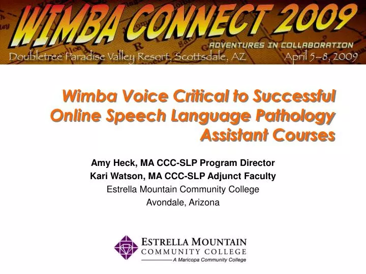 wimba voice critical to successful online speech language pathology assistant courses