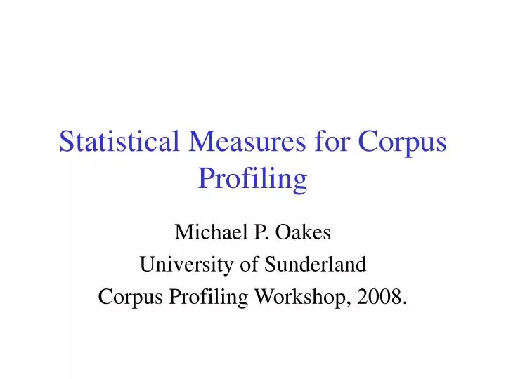 statistical measures for corpus profiling