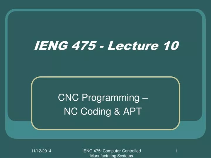 ieng 475 lecture 10