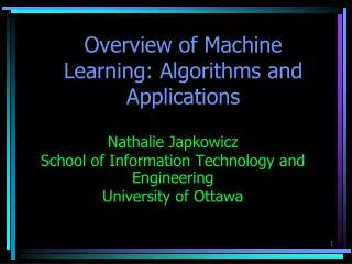 Overview of Machine Learning: Algorithms and Applications