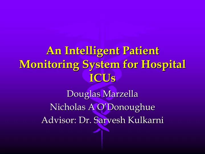 an intelligent patient monitoring system for hospital icus