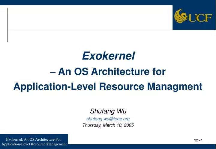 exokernel an os architecture for application level resource managment